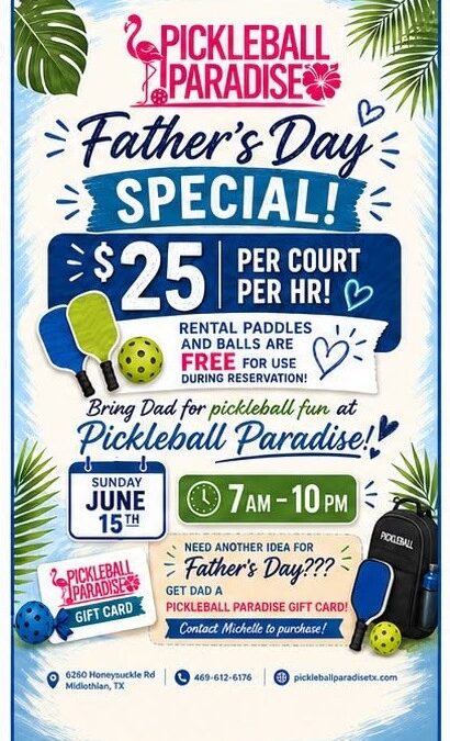 Father’s Day Pickleball Special